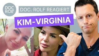 Wieso sieht KIM VIRGINIA Hartung plötzlich ganz anders aus?! doc.rolf reagiert