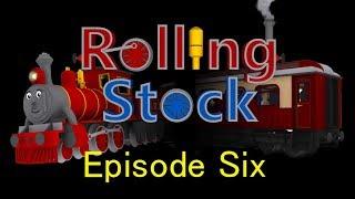 Rolling Stock - Episode 6: "Times Have Changed"