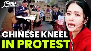 Why are Chinese People Kneeling, Begging, Crying, and Bowing to Chinese Officials?