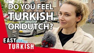 Voelen Turken in Nederland zich Turks of Nederlands? | Gemakkelijk Turks 61