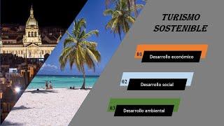 TURISMO SOSTENIBLE ! Estrategia de desarrollo actual y futura!