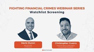 Fighting Financial Crimes Webinar Series - Watchlist Screening #4