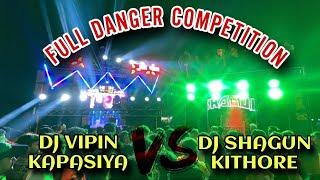 DJ SHAGUN KITHORE vs DJ VIPIN KAPASIYA FULL DANGER COMPETITION | MBD KAWAD YATRA 2024 | DJ VLOG 2024