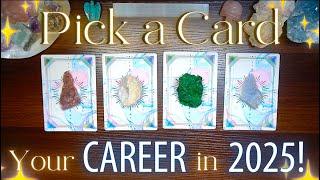 Your CAREER in 2025  What's Happening For You? Detailed Pick a Card Tarot Reading 