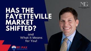 Has the Fayetteville Real Estate Market Shifted? -- Monthly Market Update