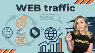 What do you need to know about WEB traffic?