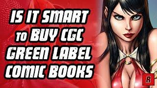 Is It Smart To Buy CGC Green Label Comics?