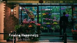 Tokyo Music Walker - Finding Happiness