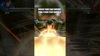WHICH TANK CAN SURVIVE FINAL FLASH (SS3 DAIMA)?