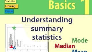 Summary statistics: Mean, Median, Mode - what they are and which one to use