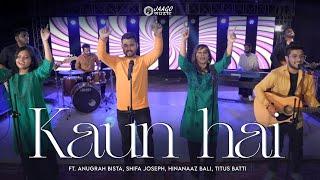 Kaun Hai | Jaago Music