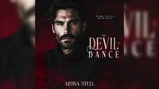 The Devil's Dance by Alexa Steel - FULL MAFIA ROMANCE AUDIOBOOK