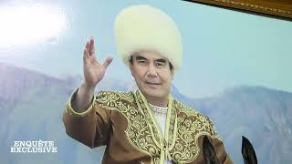 Enquête exclusive : Turkmenistan enquete.interdite au cœur d'une extravagante dictature du  22/09/24