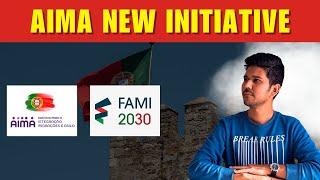 AIMA Portugal New Update | FAMI 2030 | Portugal Immigration Diaries