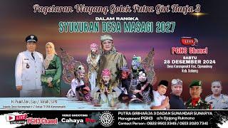 Wayang Golek Putra Giriharja 3, Ki Dalang H. Dadan Sunandar Sunarya - Syukuran Desa Karang Mukti SBG