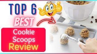  Best Cookie Scoops For The Money | Top 6 Best Cookie Scoops Review ️