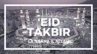 Beautiful Eid takbeer - Eid al adha/Eid al fitr dhikr - english translation/lyrics