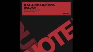 Hold On  - B- Ayce Ft.  Stephanie (Richard  Earnshaw Rebounce) - Duffnote