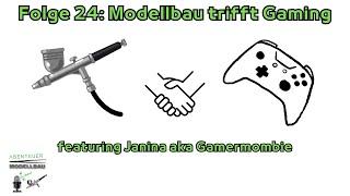 Abenteuer Modellbau der Podcast: Folge 24 - Modellbau trifft Gaming