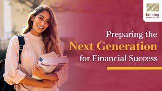 Preparing the Next Generation for Financial Success