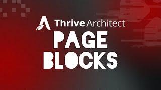 Thrive Themes Tutorial - Architect | Page Blocks | Smart Landing Page Sets