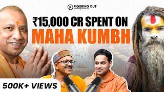 Maha Kumbh Mela 2025: History, Politics, Revenue, CM Yogi & UP - Shantanu Gupta | FO308 Raj Shamani