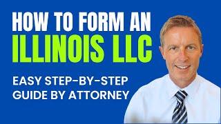 Illinois LLC: How to Start an LLC in Illinois in 2025 (Step by Step Guide)