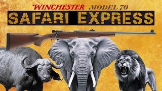 MODEL 70 SAFARI EXPRESS: History and Relevance