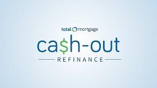 Total Mortgage | Cash Out Refinance Commercial