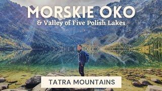 Morskie Oko - Tatra Mountains | Hiking the most famous trail in Poland