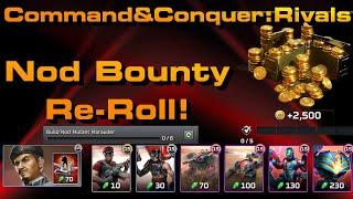 C&C Rivals: Nod Bounty Reroll!