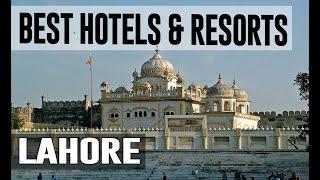 Best Hotels and Resorts in Lahore, Pakistan