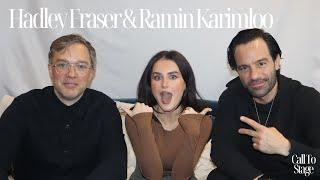 Ramin Karimloo & Hadley Fraser on Chemistry, Rejection & Legends | Call To Stage with Amber Davies