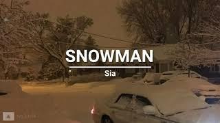 Sia - Snowman (lyrics)