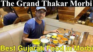 The Grand Thakar Morbi #morbi #gujratifood #gujaratithali