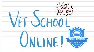 VET SCHOOL 100% ONLINE... AGAIN! - SGU EDITION (& Ross w/ Ashley Vasel)