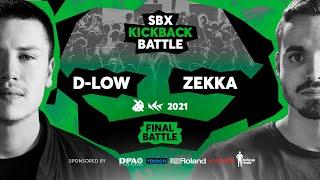 D-LOW vs ZEKKA | Final | SBX KICKBACK BATTLE 2021