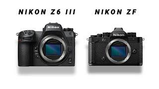 Nikon Z6 III Vs Nikon ZF Comparison | Nikon Vs Nikon