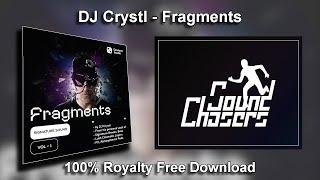 100% Royalty Free Download - DJ Crystl - Fragments - Deviant Audio Sample Pack