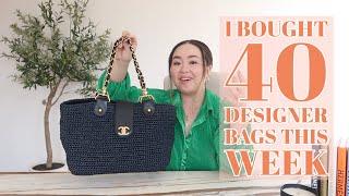 I BOUGHT 40 DESIGNER BAGS THIS WEEK | HAUL