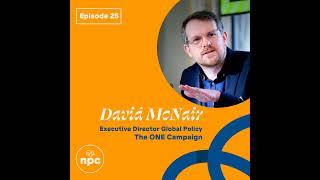 Bringing People Together in Divisive Climates with David McNair of The ONE Campaign