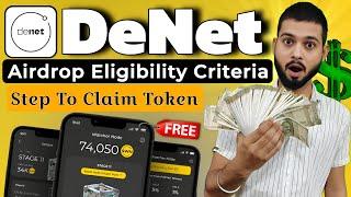 DeNet Airdrop - Step To Claim Token - Airdrop Eligibility Criteria