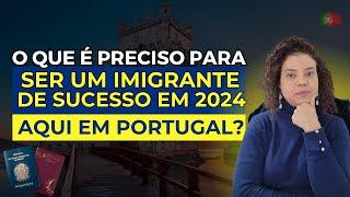 Mudar para Portugal em 2024: passo a passo para começar hoje mesmo! | Por Edilene Gualberto