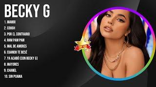 The Best  Latin Songs Playlist of Becky G ~ Greatest Hits Of Full Album