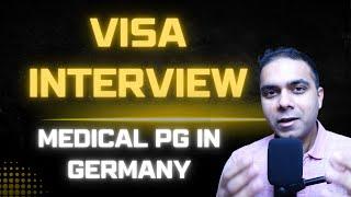 Visa Interview Preparation  I Medical PG in Germany