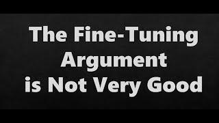 The Case Against Theism - Refuting the Fine-Tuning Argument