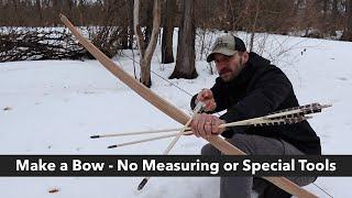 Make a Primitive Bow by Feel - No Special Tools