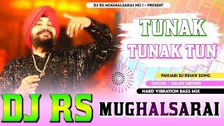 #Tunuk Tunuk Tu Tarara #Punjabi Viral Song #Daler Mehndi Hard Bass Mix #DjRSMughalsarai