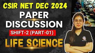 Paper Discussion of CSIR NET Life Science Dec 2024 Exam | Shift-2 Part-B | Exam Analysis