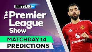 Premier League Picks Matchday 14 | Premier League Odds, Soccer Predictions & Free Tips